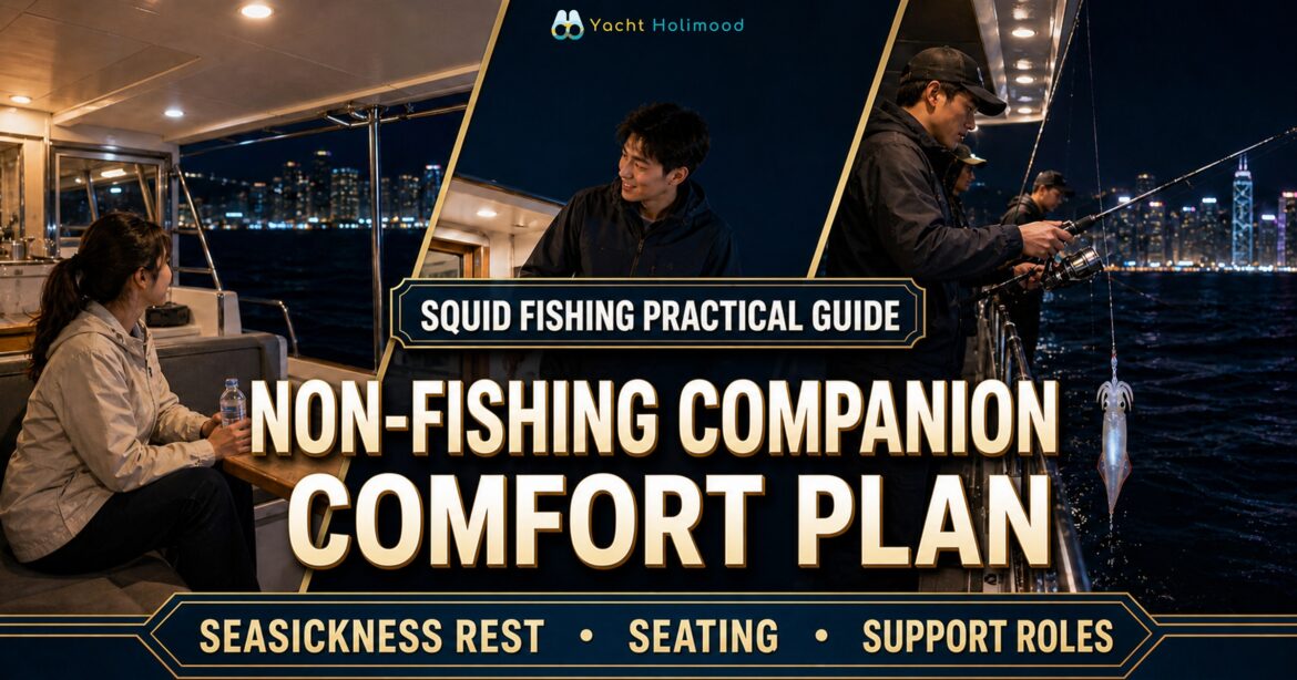 A non-fishing companion rests in a yacht seating area while friends share support roles during a Hong Kong squid-fishing trip